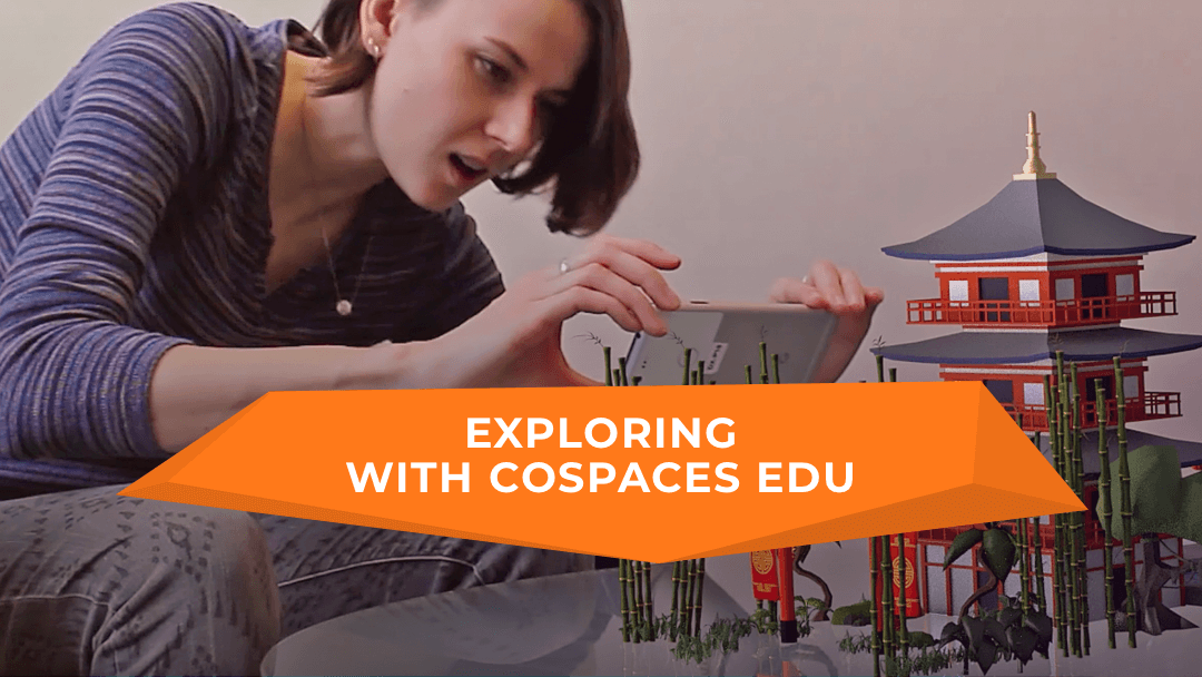 Exploring with Cospaces Edu